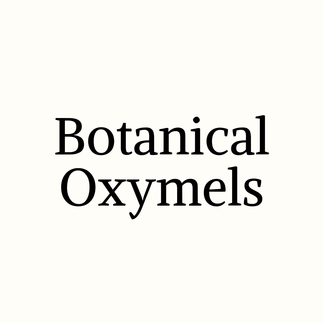 Botanical Oxymels